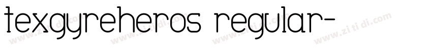 texgyreheros regular字体转换